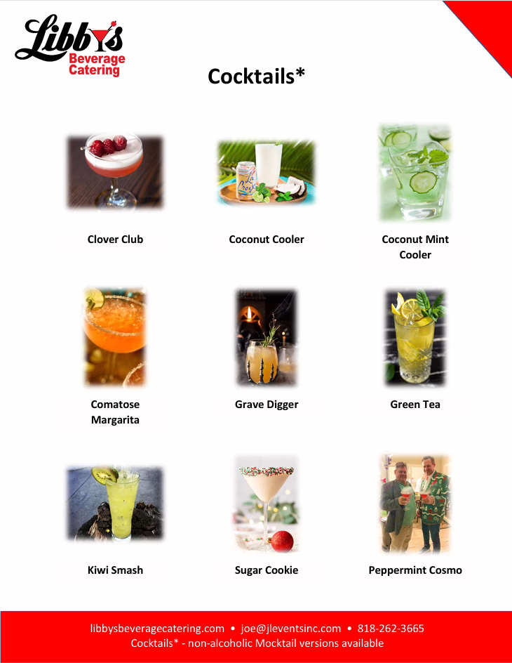 Libbys Beverage Catering Cocktail-MocktailsClover ClubCoconut CoolerCoconut Mint CoolerComatose MargaritaGrave DiggerGreen TeaKiwi SmashSugar CookiePeppermint Cosmo
